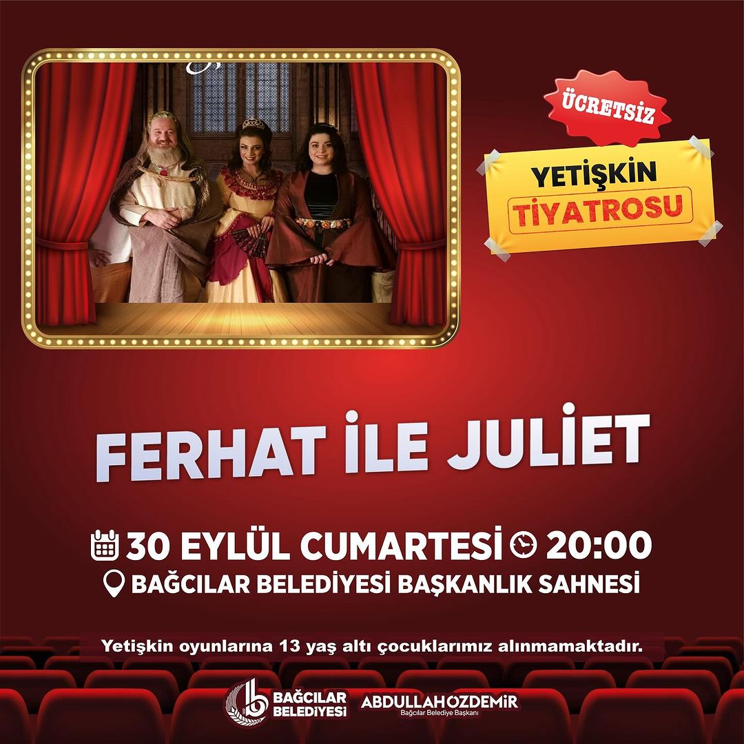 Bağcılar Belediyesi - Ferhat ile Juliet Tiyatrosu